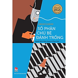 Văn Học Nga – Tác Phẩm Chọn Lọc: Số Phận Chú Bé Đánh Trống